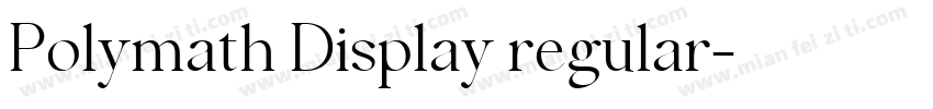 Polymath Display regular字体转换